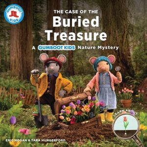 Firefly Books Ltd The Case Of The Buried Treasure : A Gumboot Kids Nature Mystery Firefly Books Ltd The Case Of The Buried Treasure : A Gumboot Kids Nature Mystery