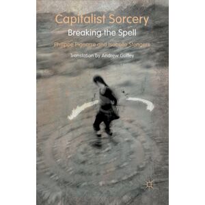 Palgrave Macmillan Capitalist Sorcery : Breaking The Spell Palgrave Macmillan Capitalist Sorcery : Breaking The Spell