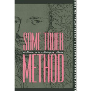 Columbia University Press Some Truer Method : Reflections On The Heritage Of ton Columbia University Press Some Truer Method : Reflections On The Heritage Of ton