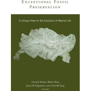 Columbia University Press Exceptional Fossil Preservation : A View On The Evolution Of Marine Life Columbia University Press Exceptional Fossil Preservation : A View On The Evolution Of Marine Life