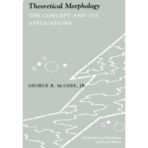 Columbia University Press Theoretical Morphology : The Concept And Its Applications Columbia University Press Theoretical Morphology : The Concept And Its Applications