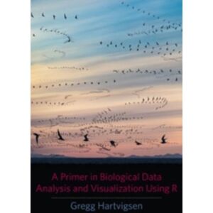 Columbia University Press A Primer In Biological Data Analysis And Visualization Using R Columbia University Press A Primer In Biological Data Analysis And Visualization Using R