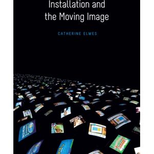 Columbia University Press Installation And The Moving Image Columbia University Press Installation And The Moving Image