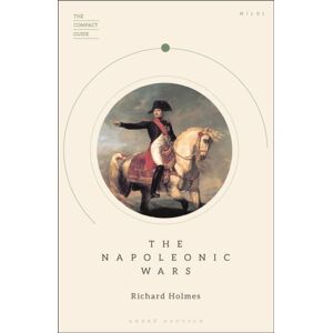 Headline Publishing Group The Napoleonic Wars Headline Publishing Group The Napoleonic Wars