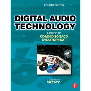 Taylor & Francis Ltd Digital Audio Technology : A Guide To Cd, Minidisc, Sacd, Dvd(A), Mp3 And Dat Taylor & Francis Ltd Digital Audio Technology : A Guide To Cd, Minidisc, Sacd, Dvd(A), Mp3 And Dat