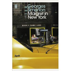 Penguin Books Ltd Maigret In York : Inspector Maigret Penguin Books Ltd Maigret In York : Inspector Maigret