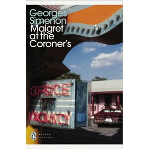 Penguin Books Ltd Maigret At The Coroner'S : Inspector Maigret Penguin Books Ltd Maigret At The Coroner'S : Inspector Maigret