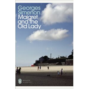 Penguin Books Ltd Maigret And The Old Lady : Inspector Maigret Penguin Books Ltd Maigret And The Old Lady : Inspector Maigret