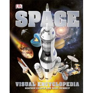 Dorling Kindersley Ltd Space Visual Encyclopedia Dorling Kindersley Ltd Space Visual Encyclopedia