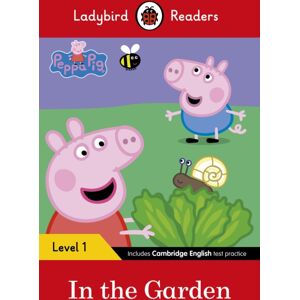 Penguin Random House Children's UK Ladybird Readers Level 1 - Peppa Pig - In The Garden (Elt Graded Reader) Penguin Random House Children's UK Ladybird Readers Level 1 - Peppa Pig - In The Garden (Elt Graded Reader)