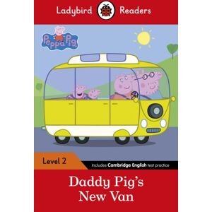Penguin Random House Children's UK Ladybird Readers Level 2 - Peppa Pig - Daddy Pig'S Van (Elt Graded Reader) Penguin Random House Children's UK Ladybird Readers Level 2 - Peppa Pig - Daddy Pig'S Van (Elt Graded Reader)