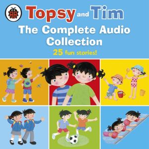 Penguin Random House Children's UK Topsy And Tim: The Complete Audio Collection Penguin Random House Children's UK Topsy And Tim: The Complete Audio Collection