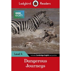 Penguin Random House Children's UK Ladybird Readers Level 4 - Bbc Earth - Dangerous Journeys (Elt Graded Reader) Penguin Random House Children's UK Ladybird Readers Level 4 - Bbc Earth - Dangerous Journeys (Elt Graded Reader)