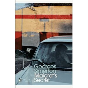 Penguin Books Ltd Maigret'S Secret : Inspector Maigret Penguin Books Ltd Maigret'S Secret : Inspector Maigret
