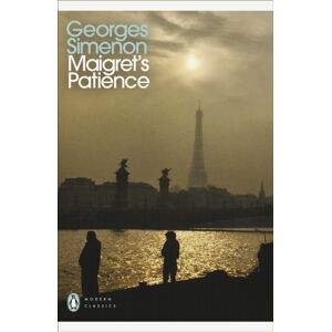 Penguin Books Ltd Maigret'S Patience : Inspector Maigret Penguin Books Ltd Maigret'S Patience : Inspector Maigret
