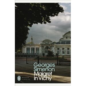 Penguin Books Ltd Maigret In Vichy : Inspector Maigret Penguin Books Ltd Maigret In Vichy : Inspector Maigret