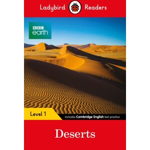 Penguin Random House Children's UK Ladybird Readers Level 1 - Bbc Earth - Deserts (Elt Graded Reader) Penguin Random House Children's UK Ladybird Readers Level 1 - Bbc Earth - Deserts (Elt Graded Reader)