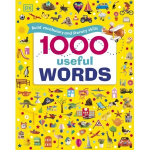 Dorling Kindersley Ltd 1000 Useful Words : Build Vocabulary And Literacy Skills Dorling Kindersley Ltd 1000 Useful Words : Build Vocabulary And Literacy Skills
