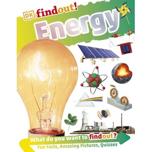 Dorling Kindersley Ltd Dkfindout! Energy Dorling Kindersley Ltd Dkfindout! Energy