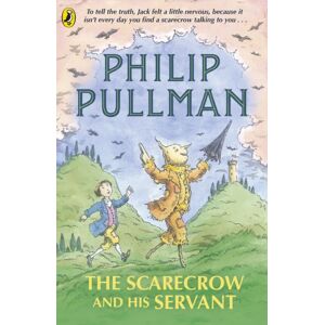 Penguin Random House Children's UK The Scarecrow And His Servant Penguin Random House Children's UK The Scarecrow And His Servant