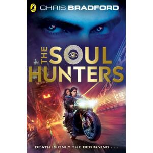 Penguin Random House Children's UK The Soul Hunters Penguin Random House Children's UK The Soul Hunters