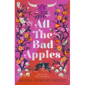 Penguin Random House Children's UK All The Bad Apples Penguin Random House Children's UK All The Bad Apples