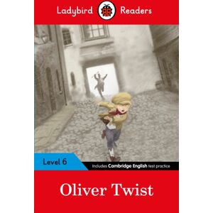 Penguin Random House Children's UK Ladybird Readers Level 6 - Oliver Twist (Elt Graded Reader) Penguin Random House Children's UK Ladybird Readers Level 6 - Oliver Twist (Elt Graded Reader)