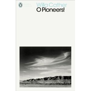Penguin Books Ltd O Pioneers! Penguin Books Ltd O Pioneers!