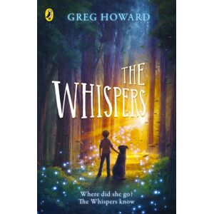 Penguin Random House Children's UK The Whispers Penguin Random House Children's UK The Whispers