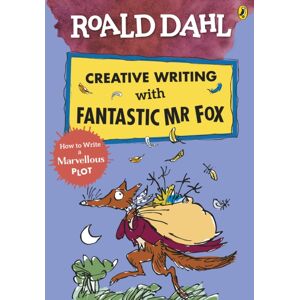 Penguin Random House Children's UK Roald Dahl Creative Writing With Fantastic Mr Fox: How To Write A Marvellous Plot Penguin Random House Children's UK Roald Dahl Creative Writing With Fantastic Mr Fox: How To Write A Marvellous Plot