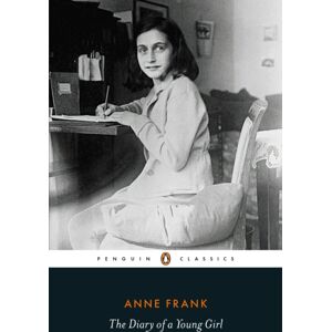 Penguin Books Ltd The Diary Of A Young Girl : The Definitive Edition Penguin Books Ltd The Diary Of A Young Girl : The Definitive Edition