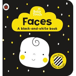 Penguin Random House Children's UK Baby Touch: Faces: A Black-And White-Book Penguin Random House Children's UK Baby Touch: Faces: A Black-And White-Book