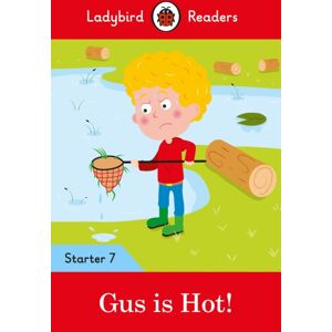Penguin Random House Children's UK Ladybird Readers Starter Level 7 – Gus Is Hot! (Elt Graded Reader) Penguin Random House Children's UK Ladybird Readers Starter Level 7 – Gus Is Hot! (Elt Graded Reader)
