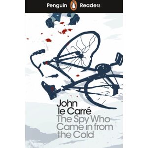 Penguin Random House Children's UK Penguin Readers Level 6: The Spy Who Came In From The Cold (Elt Graded Reader) : Abridged Edition Penguin Random House Children's UK Penguin Readers Level 6: The Spy Who Came In From The Cold (Elt Graded Reader) : Abridged Edition