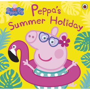 Penguin Random House Children's UK Peppa Pig: Peppa'S Summer Holiday Penguin Random House Children's UK Peppa Pig: Peppa'S Summer Holiday