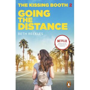 Penguin Random House Children's UK The Kissing Booth 2: Going The Distance Penguin Random House Children's UK The Kissing Booth 2: Going The Distance