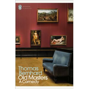 Penguin Books Ltd Old Masters : A Comedy Penguin Books Ltd Old Masters : A Comedy