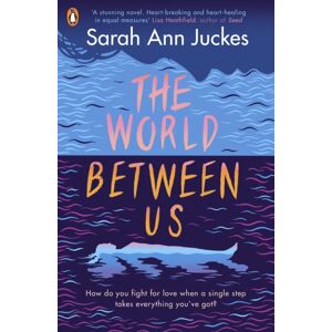 Penguin Random House Children's UK The World Between Us Penguin Random House Children's UK The World Between Us