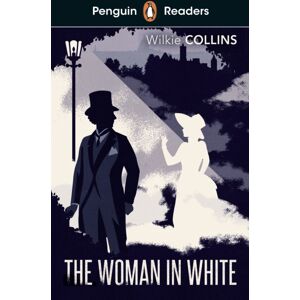 Penguin Random House Children's UK Penguin Readers Level 7: The Woman In White (Elt Graded Reader) : Abridged Edition Penguin Random House Children's UK Penguin Readers Level 7: The Woman In White (Elt Graded Reader) : Abridged Edition