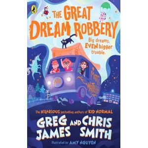 Penguin Random House Children's UK The Great Dream Robbery Penguin Random House Children's UK The Great Dream Robbery