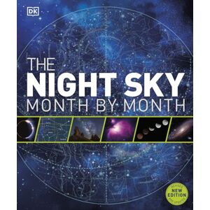 Dorling Kindersley Ltd The Night Sky Month By Month Dorling Kindersley Ltd The Night Sky Month By Month