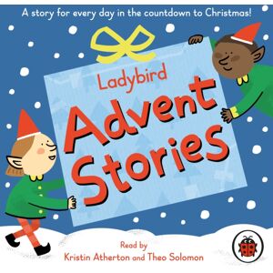 Penguin Random House Children's UK Ladybird Advent Stories Penguin Random House Children's UK Ladybird Advent Stories