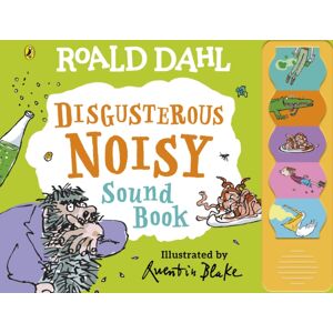 Penguin Random House Children's UK Roald Dahl: Disgusterous Noisy Sound Book Penguin Random House Children's UK Roald Dahl: Disgusterous Noisy Sound Book