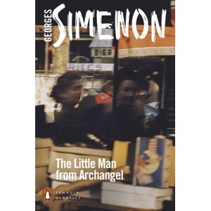 Penguin Books Ltd The Little Man From Archangel Penguin Books Ltd The Little Man From Archangel