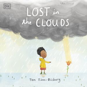 Dorling Kindersley Ltd Lost In The Clouds : A Gentle Story To Help Children Understand Death And Grief Dorling Kindersley Ltd Lost In The Clouds : A Gentle Story To Help Children Understand Death And Grief