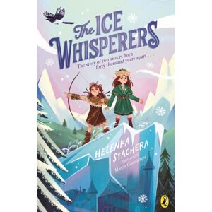 Penguin Random House Children's UK The Ice Whisperers Penguin Random House Children's UK The Ice Whisperers