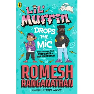 Penguin Random House Children's UK Lil' Muffin Drops The Mic Penguin Random House Children's UK Lil' Muffin Drops The Mic