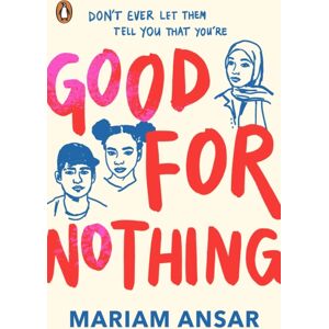 Penguin Random House Children's UK Good For Nothing Penguin Random House Children's UK Good For Nothing