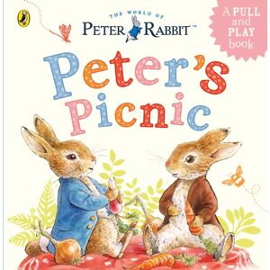 Penguin Random House Children's UK Peter Rabbit: Peter'S Picnic : A Pull-Tab And Play Book Penguin Random House Children's UK Peter Rabbit: Peter'S Picnic : A Pull-Tab And Play Book