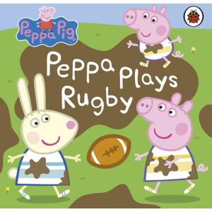 Penguin Random House Children's UK Peppa Pig: Peppa Plays Rugby Penguin Random House Children's UK Peppa Pig: Peppa Plays Rugby